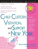 Child Custody, Visitation and Support in New York (eBook, ePUB) Child Custody, Visitation and Support in New York (eBook, ePUB)