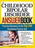 The Childhood Bipolar Disorder Answer Book (eBook, ePUB)