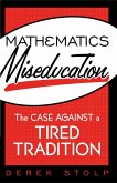 Mathematics Miseducation (eBook, ePUB)