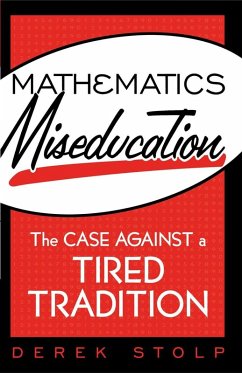 Cover Mathematics Miseducation (eBook, ePUB)