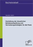 Darstellung der steuerlichen Betriebsaufspaltung und Vermeidungsstrategien für die Praxis (eBook, PDF)