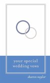 Your Special Wedding Vows (eBook, ePUB)