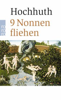 9 Nonnen fliehen - Hochhuth, Rolf