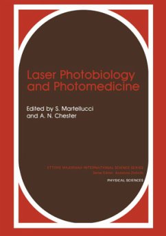 Laser Photobiology and Photomedicine - Martellucci, S.;Chester, A. N.