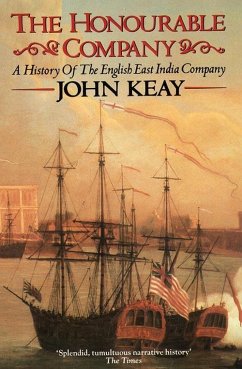 The Honourable Company (eBook, ePUB) - Keay, John