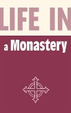 Life in a Monastery (eBook, ePUB) Life in a Monastery (eBook, ePUB)