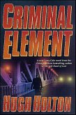 Criminal Element (eBook, ePUB)