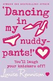 'Dancing in my nuddy-pants!' (eBook, ePUB)