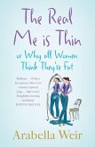 The Real Me is Thin (eBook, ePUB)