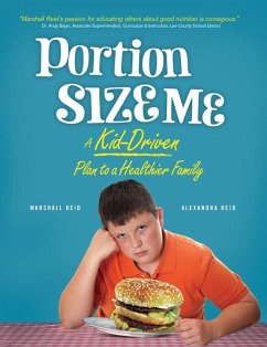 Portion Size Me (eBook, ePUB) - Reid, Marshall; Reid, Alexandra