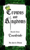 Crowns and Kingdoms (eBook, ePUB) Crowns and Kingdoms (eBook, ePUB)