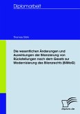 Die wesentlichen Änderungen und Auswirkungen der Bilanzierung von Rückstellungen nach dem Gesetz zur Modernisierung des Bilanzrechts (BilMoG) (eBook, PDF)
