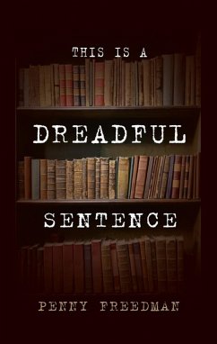 Cover This is a Dreadful Sentence (eBook, ePUB)