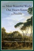 The More Beautiful World Our Hearts Know Is Possible (eBook, ePUB)