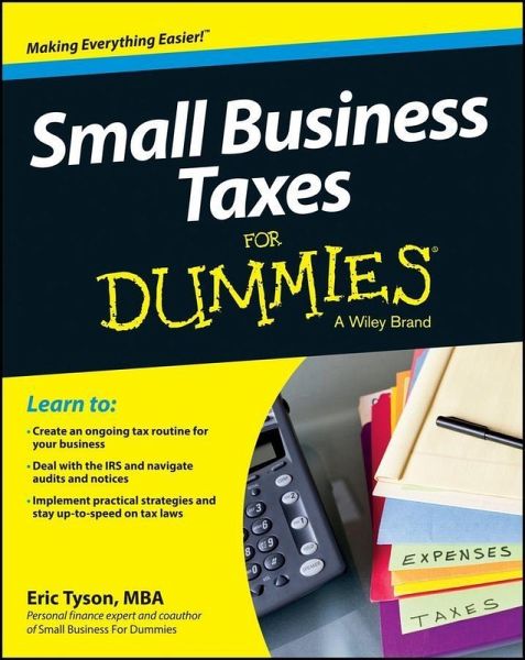 Small Business Taxes For Dummies (eBook, PDF) Small Business Taxes For Dummies (eBook, PDF)