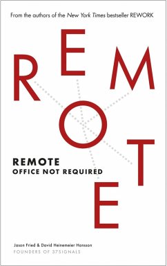 Remote (eBook, ePUB) - Heinemeier Hansson, David; Fried, Jason