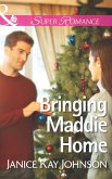 Bringing Maddie Home (eBook, ePUB)