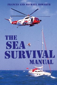 The Sea Survival Manual (eBook, PDF) - Howorth, Frances; Howorth, Michael