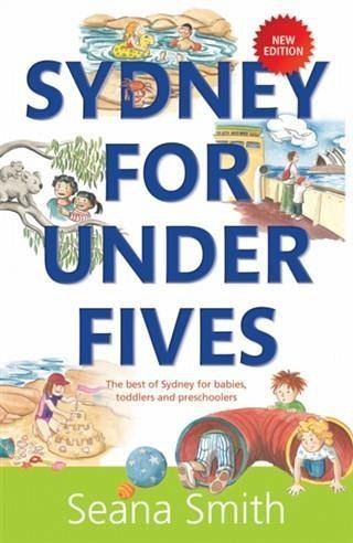 Sydney For Under Fives (eBook, ePUB) Sydney For Under Fives (eBook, ePUB)