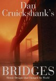 Dan Cruickshank's Bridges (eBook, ePUB) Dan Cruickshank's Bridges (eBook, ePUB)