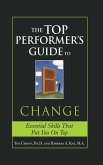 Top Performer's Guide to Change (eBook, ePUB)