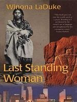 Last Standing Woman (eBook, ePUB) - Laduke, Winona