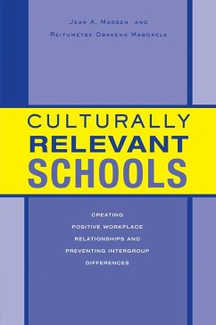 Culturally Relevant Schools (eBook, ePUB) - Madsen, Jean A.; Mabokela, Reitumetse Obakeng