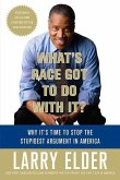 What's Race Got to Do with It? (eBook, ePUB) What's Race Got to Do with It? (eBook, ePUB)