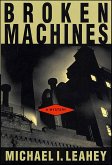 Broken Machines (eBook, ePUB)