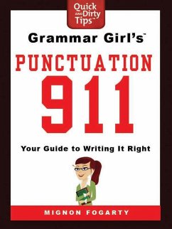 Grammar Girl's Punctuation 911 (eBook, ePUB) - Fogarty, Mignon