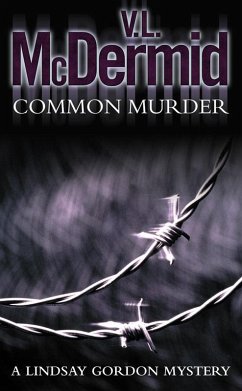 Common Murder (eBook, ePUB) - Mcdermid, V. L.