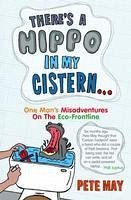There's A Hippo In My Cistern (eBook, ePUB) - May, Pete