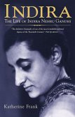 Indira: The Life of Indira Nehru Gandhi (eBook, ePUB)