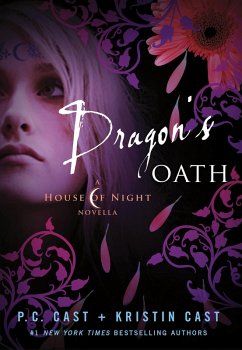 Dragon's Oath (eBook, ePUB) - Cast, P. C.; Cast, Kristin