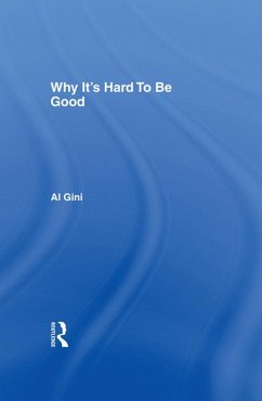 Why It's Hard To Be Good (eBook, PDF) - Gini, Al