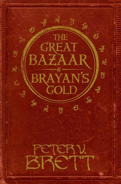 The Great Bazaar and Brayan's Gold (eBook, ePUB) - Brett, Peter V.