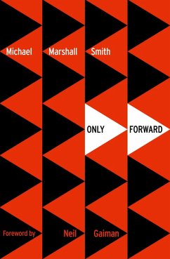 Only Forward (eBook, ePUB) - Smith, Michael Marshall