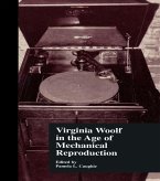 Virginia Woolf in the Age of Mechanical Reproduction (eBook, PDF)