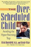 The Over-Scheduled Child (eBook, ePUB)