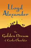 The Golden Dream of Carlo Chuchio (eBook, ePUB)