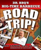 Dr. BBQ's Big-Time Barbecue Road Trip! (eBook, ePUB)