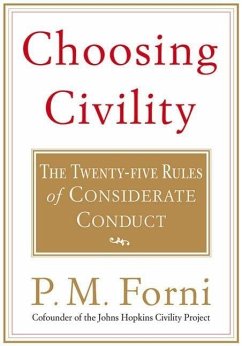 Choosing Civility (eBook, ePUB) - Forni, P. M.