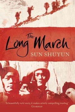 The Long March (eBook, ePUB) - Shuyun, Sun