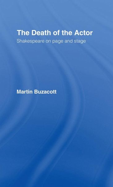 The Death of the Actor (eBook, PDF) The Death of the Actor (eBook, PDF)