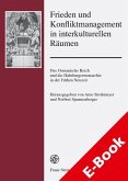 Frieden und Konfliktmanagement in interkulturellen Räumen (eBook, PDF)