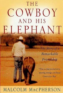 The Cowboy and His Elephant (eBook, ePUB) - Macpherson, Malcolm