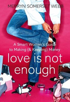 Love Is Not Enough (eBook, ePUB) - Somerset Webb, Merryn