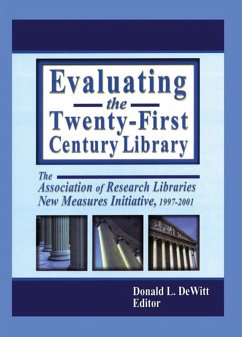 Cover Evaluating the Twenty-First Century Library (eBook, ePUB)