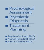Psychological Assessment, Psychiatric Diagnosis, And Treatment Planning (eBook, PDF)