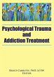 Psychological Trauma and Addiction... - Bild 1